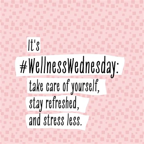 Wellness Wednesday Motivational Quotes Things Column Image Library