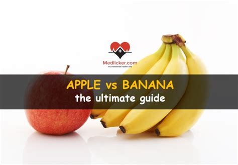 Apple Vs Banana The Ultimate Guide