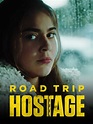 Road Trip Hostage - Where to Watch and Stream - TV Guide