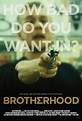 Brotherhood (2010) - FilmAffinity