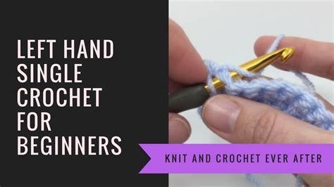 Left Hand Single Crochet Tutorial 1 Sc For Beginners Youtube