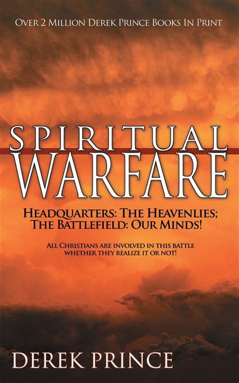 Spiritual Warfare How To Disarm The Enemy And Administer The Victory