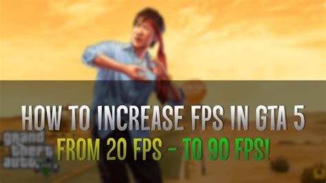 How To Increase Fps In Gta V How To Boost Fps In Gta 5 Youtube
