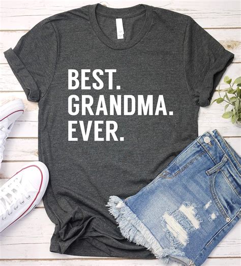 Best Grandma Ever Shirt Grandmother T Shirt Grandma T Idea Short