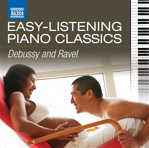 Çeşitli Sanatçılar Easy Listening Piano Classics Debussy And Ravel