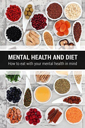 Mental Health And Diet How To Eat With Your Mental Health In Mind By
