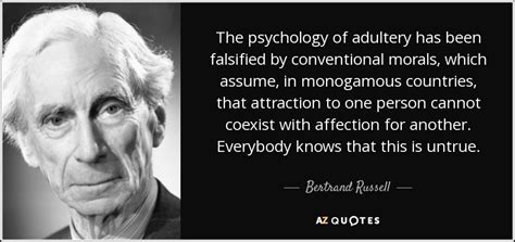 Bertrand Russell Quote The Psychology Of Adultery Has Been Falsified