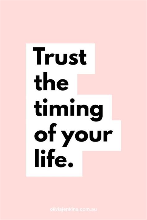 Trust The Timing Of Your Life Affirmation Quotes Positive Quotes