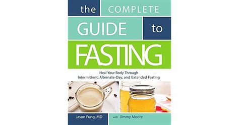 The Complete Guide To Fasting Heal Your Body Through Intermittent