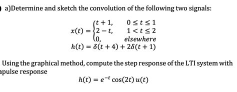 solved a determine and sketch the convolution of the