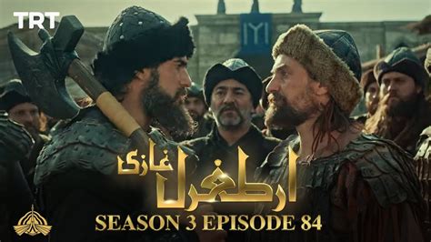 Ertugrul Ghazi Urdu Episode 84 Season 3 Youtube