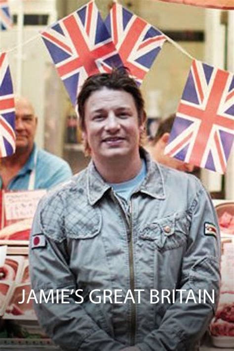 Jamies Great Britain Tv Serie 2011 Jamie Oliver