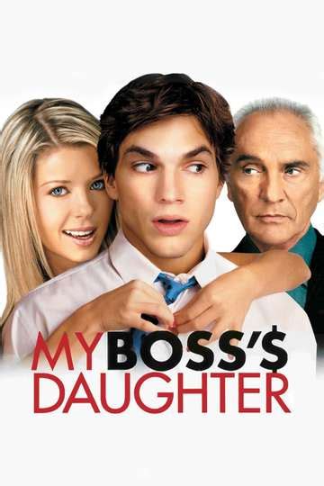 My Bosss Daughter 2003 Movie Moviefone