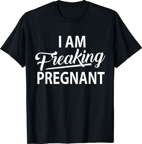 I Am Freaking Pregnant Pregnancy Gender Reveal T Shirt