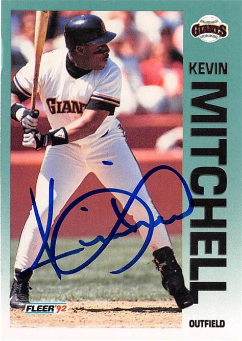 Check spelling or type a new query. Kevin Mitchell autographed baseball card (San Francisco Giants) 1992 Fleer baseball card #644