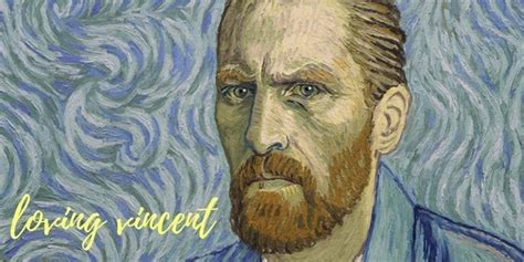 Loving Vincent A Review Of A 65000 Painting Movie Meriah Nichols