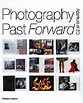 Photography past forward: Aperture at 50 by CRAVENS, R.H.: Used - Very ...