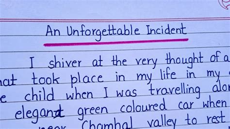 Essay On An Unforgettable Incident In English Paragraph On An