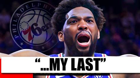 The End Of Joel Embiid And The Philadelphia 76ers Era Youtube