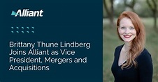 Brittany Thune Lindberg Joins Alliant as Vice President, Mergers and ...