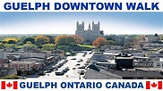 GUELPH ONTARIO CANADA DOWNTOWN WALK - YouTube