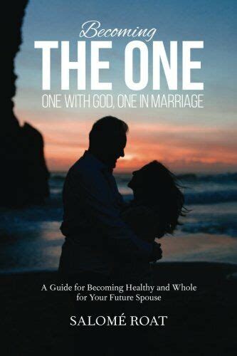 Becoming The One One With God One In Marriage Roat Ebay