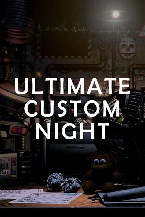 Ultimate Custom Night 2018