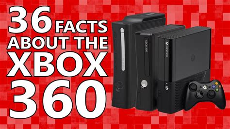 36 Facts About The Xbox 360 How Many Do You Know Youtube