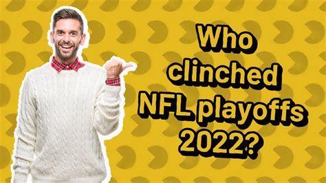 Who Clinched Nfl Playoffs 2022 Youtube
