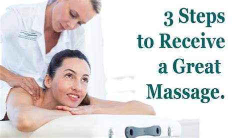 3 Steps To Receive A Great Massage The Lauterstein Conway Massage School