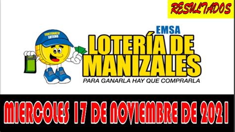 ¿se la ganó resultados lotería de manizales del miércoles 17 de noviembre de 2021 premio
