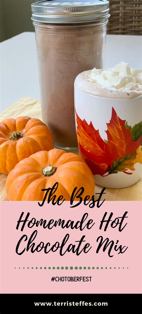 The Best Homemade Hot Chocolate Mix Choctoberfest2019 Recipe