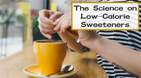 Sound Science A High Level View Of Low Calorie Sweeteners Food Insight