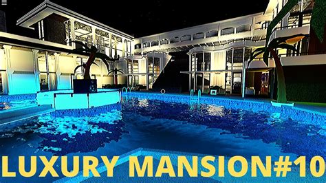Bloxburg Luxury Mansion 10 Improved Luxury Pool Youtube