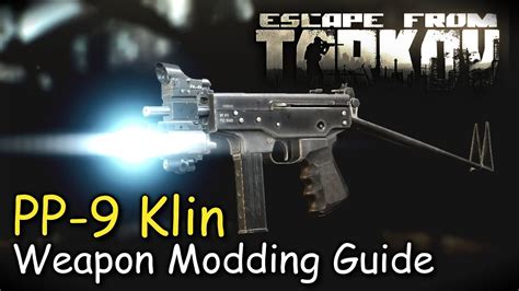 Why weapon modding in escape from tarkov matters. PP-9 Klin/ PP-91 Kedr Weapon Modding Guide (Skier Loyalty Level 2 ) Escape From Tarkov - YouTube