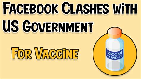 facebook clashes with the us government for vaccine 2021