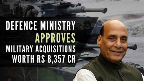 Defence Ministry Approves Military Acquisitions Worth Rs8357 Crore