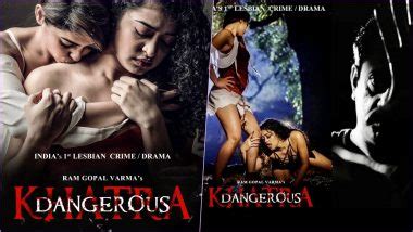 India S First Lesbian Crime Drama Film Khatra Dangerous By Director Ram Gopal Varma Gets