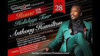 ANTHONY HAMILTON-HOME FOR THE HOLIDAY TOUR - YouTube