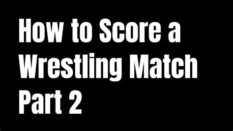 How To Score A Wrestling Match Clocks Part 2 Youtube