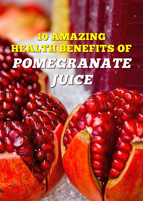 health benefits of pomegranates