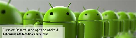 Curso Online De Desarrollo De Apps Para Android