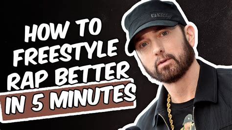 How To Freestyle Rap In 5 Minutes Youtube