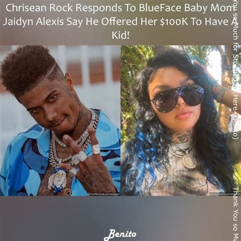 Chrisean Rock Responds To Blueface Baby Mom Jaidyn Alexis Say He