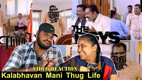 Kalabhavan Mani Thug Life Tamil Tamil Couple Reaction Youtube