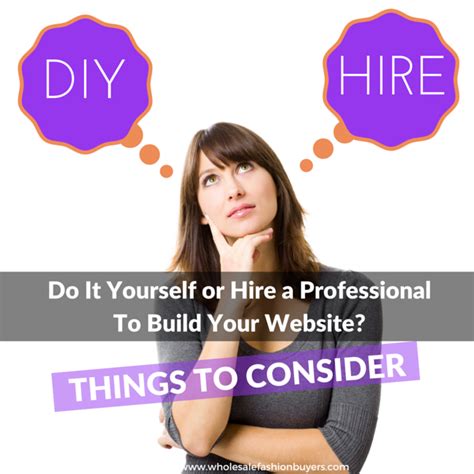 Do It Yourself Or Hire A Professional To Build Your Website Things To