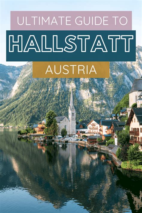 The Ultimate Guide To Hallstatt Austria The Republic Of Rose