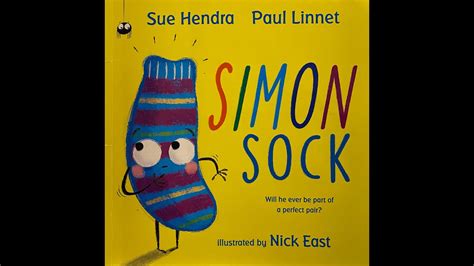 Simon Sock Read Aloud By Sue Hendra And Paul Linnet Illustrated By