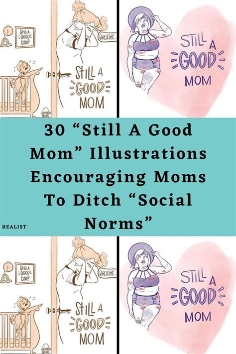 30 Still A Good Mom Illustrations Encouraging Moms To Ditch Social