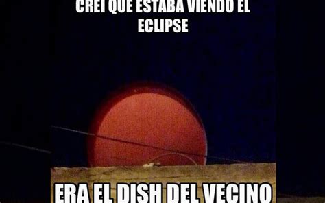 Estos Son Los Mejores Memes Que Nos Dejó El Eclipse Lunar La Prensa